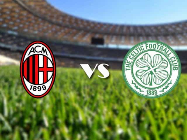 Soi kèo AC Milan vs Celtic, 4/12/2020 – Cúp C2 Châu Âu