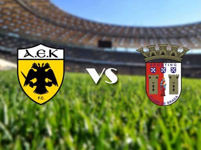 Soi kèo AEK Athens vs Sporting Braga, 4/12/2020 – Cúp C2 Châu Âu