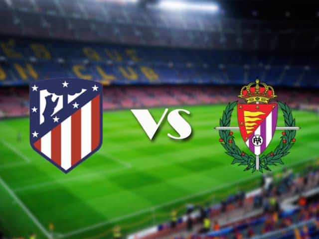 Soi kèo Atl. Madrid vs Valladolid, 06/12/2020 – VĐQG Tây Ban Nha