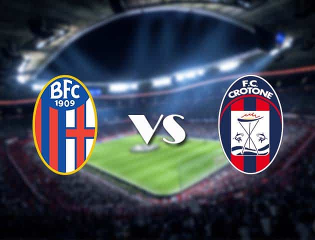 Soi kèo Bologna vs Crotone, 29/11/2020 – VĐQG Ý [Serie A]