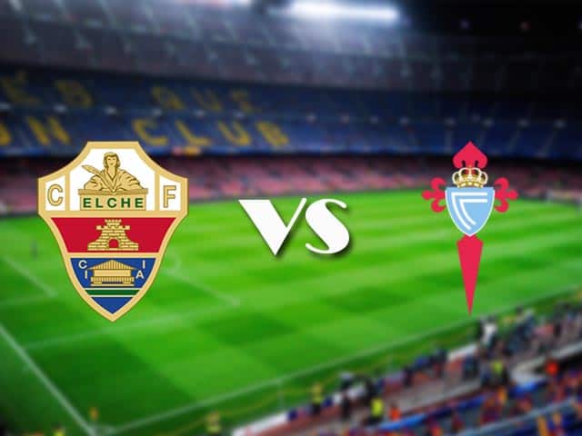 Soi kèo Elche vs Celta Vigo, 8/11/2020 – VĐQG Tây Ban Nha