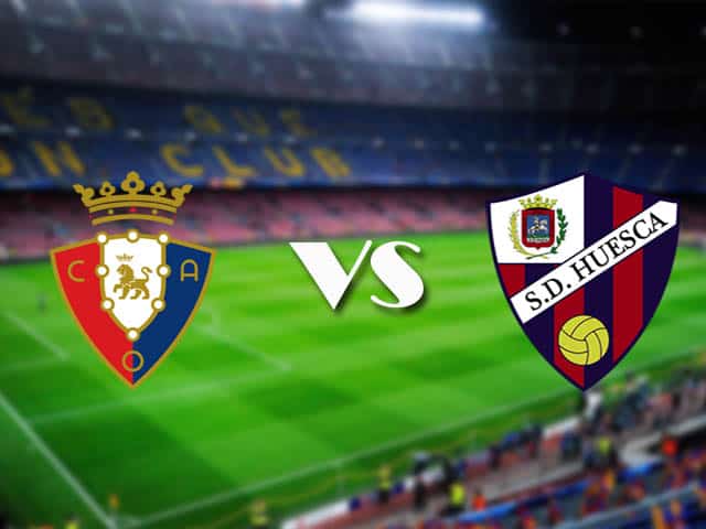 Soi kèo Osasuna vs Huesca, 22/11/2020 – VĐQG Tây Ban Nha