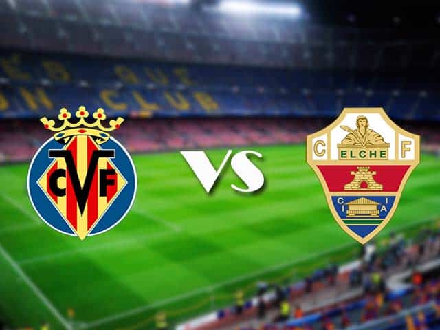 Soi kèo nhà cái Villarreal vs Elche, 07/12/2020 - VĐQG Tây Ban Nha