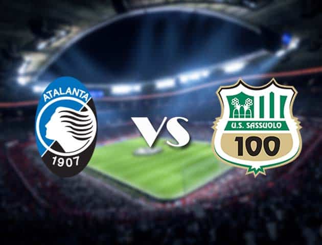 Soi kèo Atalanta vs Sassuolo, 3/1/2021 – VĐQG Ý [Serie A]