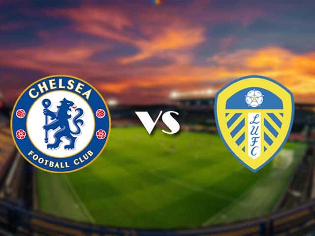 Soi kèo Chelsea vs Leeds Utd, 6/12/2020 – Ngoại Hạng Anh