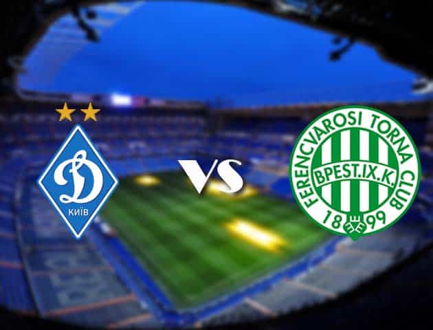 Soi kèo Dynamo Kyiv vs Ferencvaros, 09/12/2020 – Cúp C1 Châu Âu