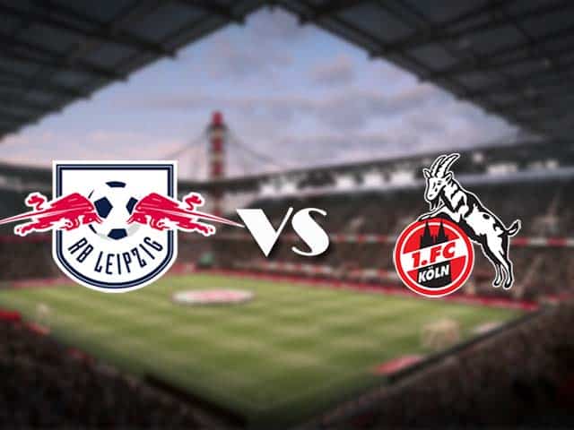 Soi kèo nhà cái RB Leipzig vs FC Koln, 19/12/2020 - VĐQG Đức [Bundesliga]