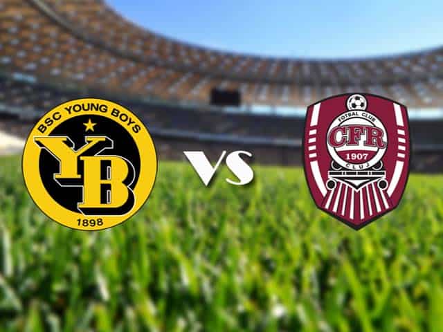 Soi kèo Young Boys vs CFR Cluj, 11/12/2020 – Cúp C2 Châu Âu