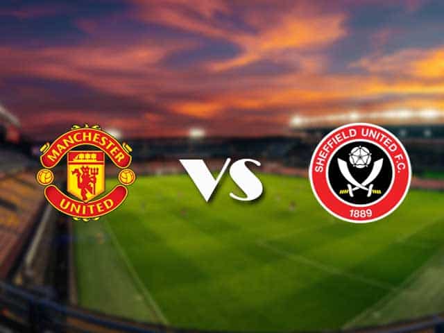 Soi kèo nhà cái Man Utd vs Sheffield Utd, 28/1/2021 - Ngoại Hạng Anh