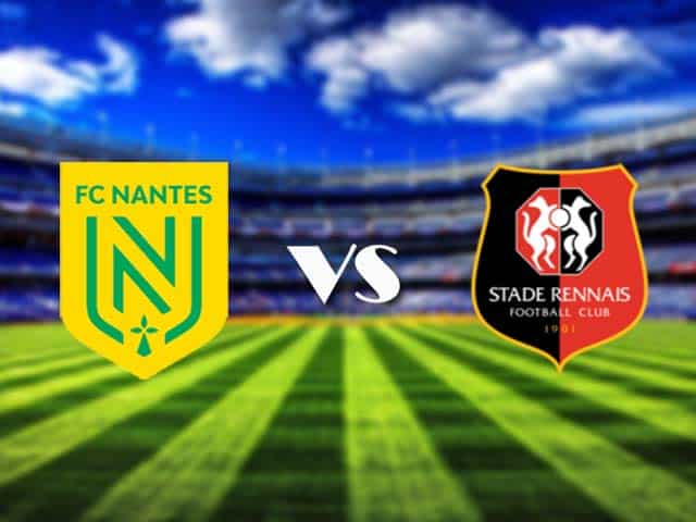 Soi kèo Nantes vs Rennes, 07/01/2021 – VĐQG Pháp [Ligue 1]