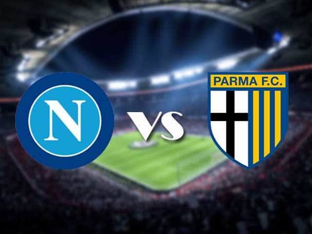 Soi kèo nhà cái Napoli vs Parma, 1/2/2021 - VĐQG Ý [Serie A]