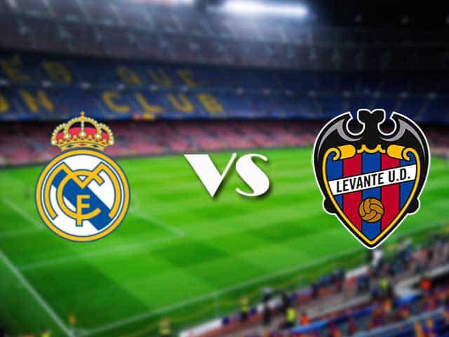 Soi kèo nhà cái Real Madrid vs Levante, 30/01/2021 - VĐQG Tây Ban Nha