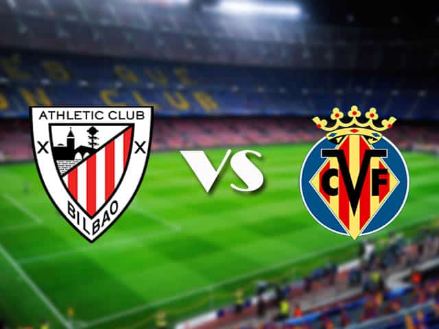 Soi kèo nhà cái Athletic Bilbao vs Villarreal, 22/02/2021 - VĐQG Tây Ban Nha