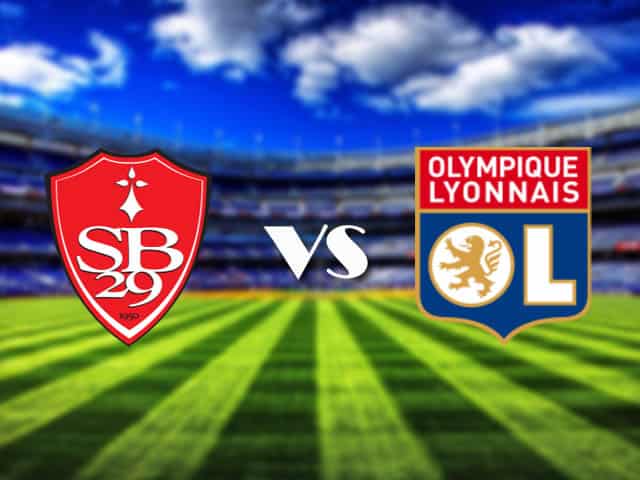 Soi kèo Brest vs Lyon, 20/2/2021 – VĐQG Pháp [Ligue 1]