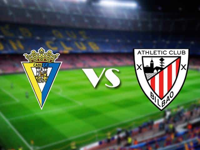 Soi kèo nhà cái Cadiz vs Athletic Bilbao, 16/02/2021 - VĐQG Tây Ban Nha