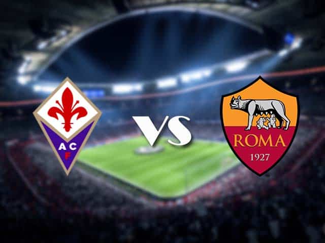 Soi kèo nhà cái Fiorentina vs AS Roma, 4/3/2021 - VĐQG Ý [Serie A]