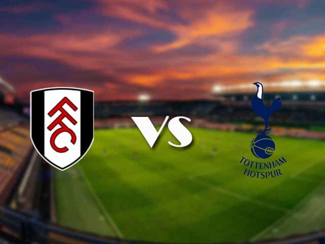 Soi kèo nhà cái Fulham vs Tottenham, 5/3/2021 - Ngoại Hạng Anh