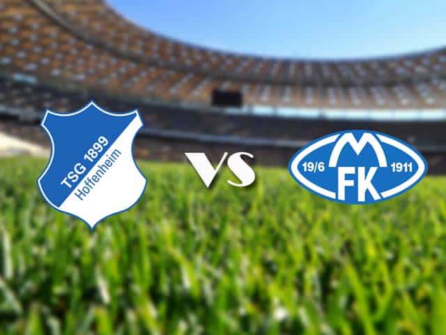 Soi kèo nhà cái Hoffenheim vs Molde, 26/2/2021 - Cúp C2 Châu Âu