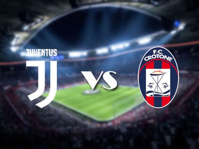 Soi kèo nhà cái Juventus vs Crotone, 23/2/2021 - VĐQG Ý [Serie A]