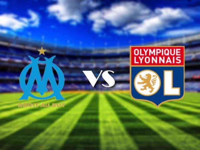 Soi kèo Marseille vs Lyon, 1/3/2021 – VĐQG Pháp [Ligue 1]