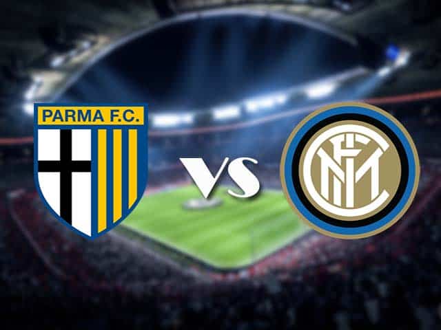 Soi kèo nhà cái Parma vs Inter Milan, 5/3/2021 - VĐQG Ý [Serie A]