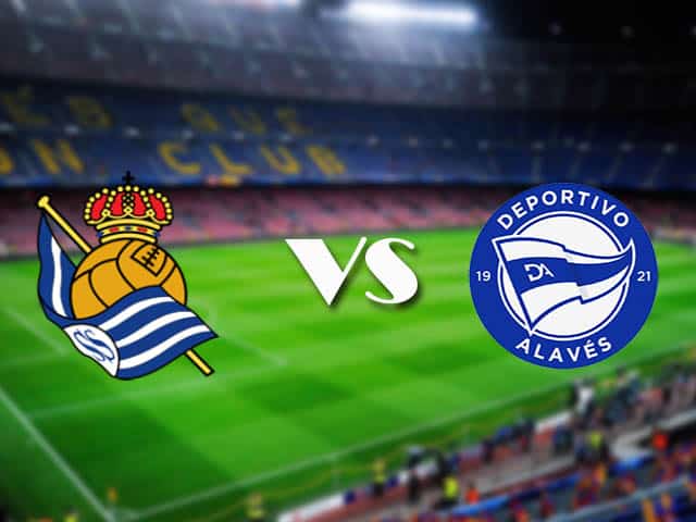 Soi kèo nhà cái Real Sociedad vs Alaves, 21/02/2021 - VĐQG Tây Ban Nha