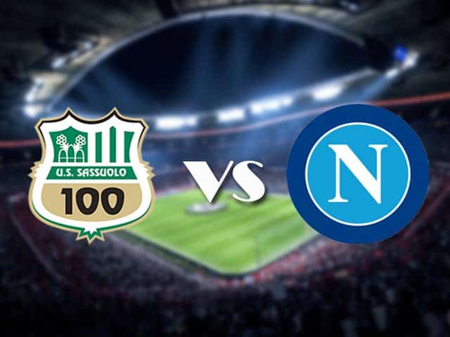 Soi kèo nhà cái Sassuolo vs Napoli, 4/3/2021 - VĐQG Ý [Serie A]