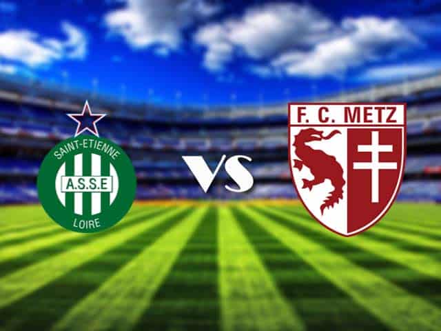 Soi kèo nhà cái St Etienne vs Metz, 7/2/2021 - VĐQG Pháp [Ligue 1]