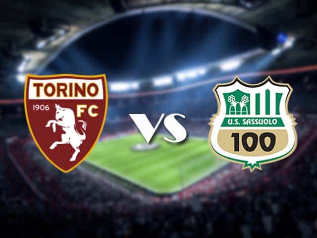 Soi kèo nhà cái Torino vs Sassuolo, 27/2/2021 - VĐQG Ý [Serie A]