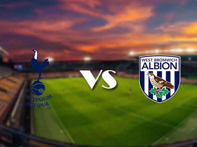 Soi kèo nhà cái Tottenham vs West Brom, 07/2/2021 - Ngoại Hạng Anh