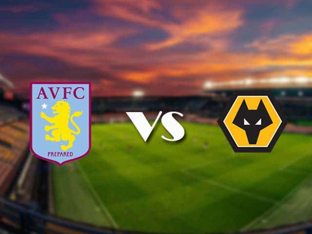 Soi kèo nhà cái Aston Villa vs Wolves, 7/3/2021 - Ngoại Hạng Anh