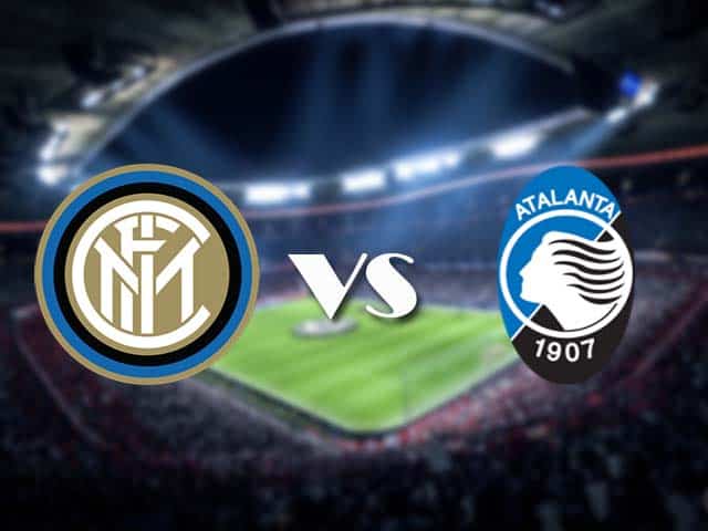 Soi kèo nhà cái Inter Milan vs Atalanta, 9/3/2021 - VĐQG Ý [Serie A]