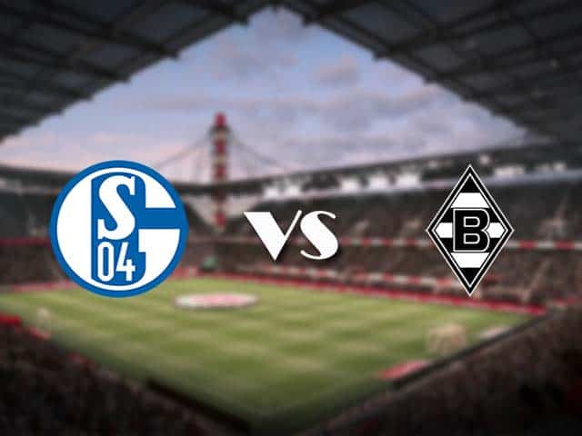 Soi kèo nhà cái Schalke 04 vs M'gladbach, 21/3/2021 - VĐQG Đức [Bundesliga]