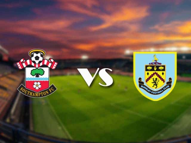 Soi kèo nhà cái Southampton vs Burnley, 4/4/2021 - Ngoại Hạng Anh