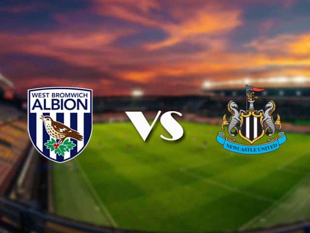 Soi kèo nhà cái West Brom vs Newcastle, 7/3/2021 - Ngoại Hạng Anh