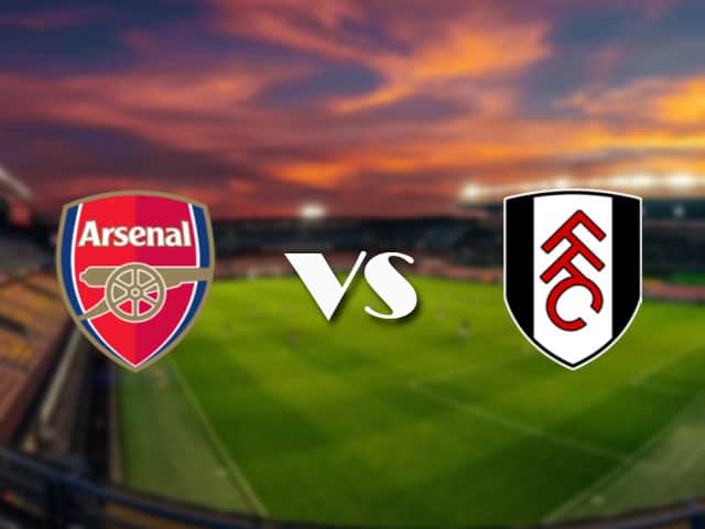 Soi kèo Arsenal vs Fulham, 18/4/2021 – Ngoại Hạng Anh