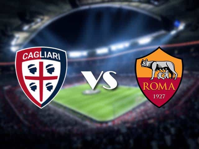 Soi kèo Cagliari vs AS Roma, 25/4/2021 – VĐQG Ý [Serie A]