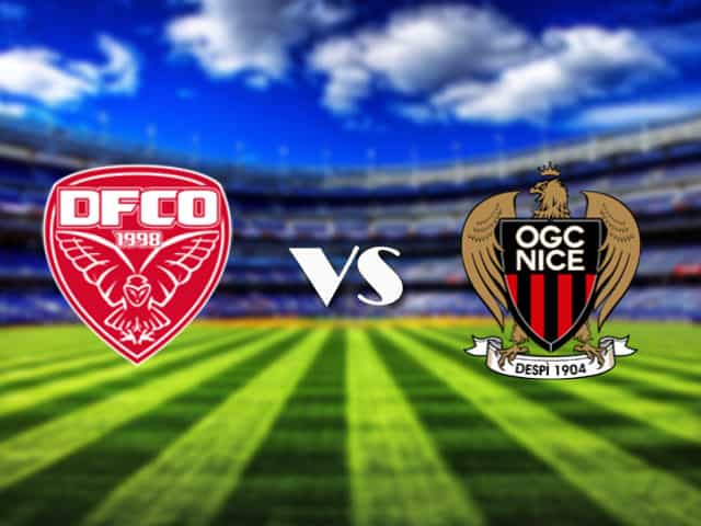 Soi kèo Dijon vs Nice, 18/4/2021 – VĐQG Pháp [Ligue 1]