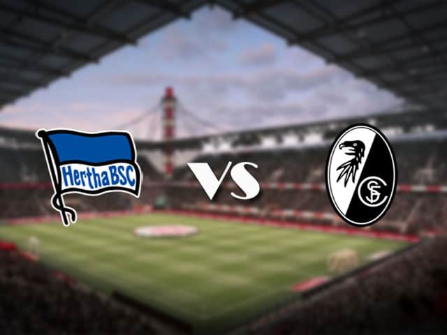 Soi kèo Hertha Berlin vs Freiburg, 21/04/2021 – VĐQG Đức [Bundesliga]