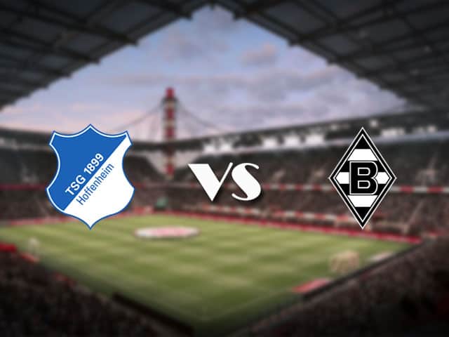 Soi kèo nhà cái Hoffenheim vs B. Monchengladbach, 22/04/2021 - VĐQG Đức [Bundesliga]