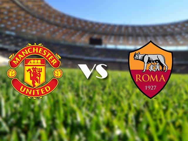 Soi kèo nhà cái Manchester Utd vs AS Roma, 30/04/2021 - Europa League