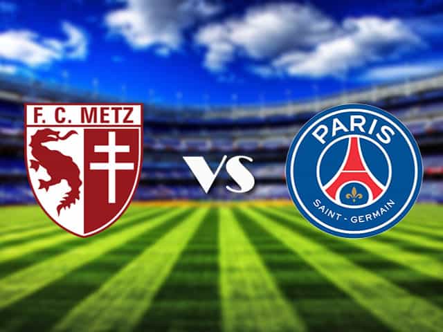 Soi kèo Metz vs PSG, 24/4/2021 – VĐQG Pháp [Ligue 1]