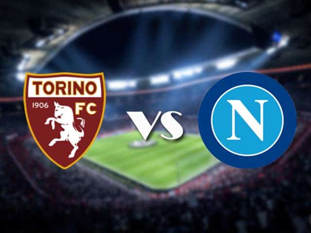 Soi kèo Torino vs Napoli, 26/4/2021 – VĐQG Ý [Serie A]