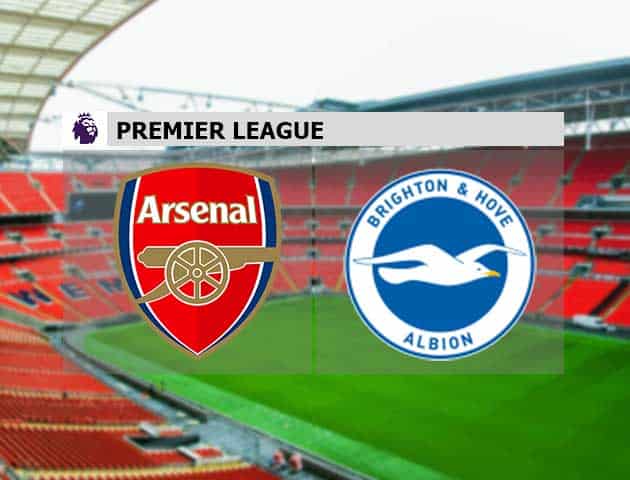 Soi kèo nhà cái Arsenal vs Brighton, 23/05/2021 - Ngoại Hạng Anh