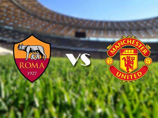 Soi kèo nhà cái AS Roma vs Manchester Utd, 07/05/2021 - Europa League