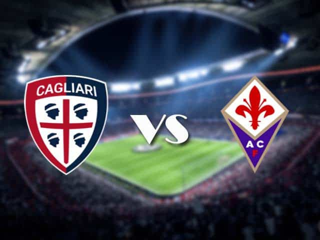 Soi kèo Cagliari vs Fiorentina, 12/05/2021 – VĐQG Ý [Serie A]