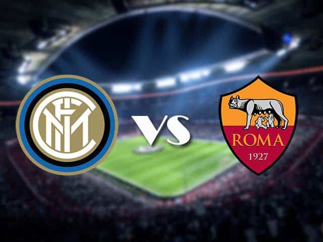 Soi kèo Inter vs AS Roma, 13/05/2021 – VĐQG Ý [Serie A]