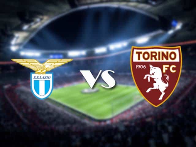 Soi kèo Lazio vs Torino, 19/05/2021 – VĐQG Ý [Serie A]