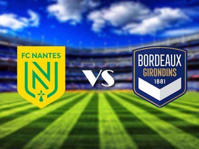 Soi kèo Nantes vs Bordeaux, 08/05/2021 – VĐQG Pháp [Ligue 1]