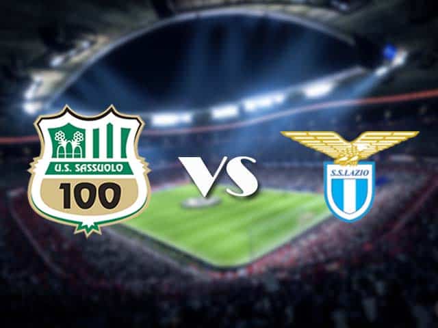 Soi kèo Sassuolo vs Lazio, 23/05/2021 – VĐQG Ý [Serie A]